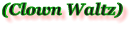 (Clown Waltz)
