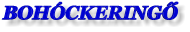 BOHCKERING