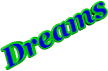 Dreams