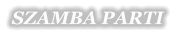 SZAMBA PARTI